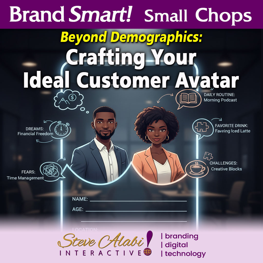 BrandSmart: Beyond Demographics: Crafting your ideal customer avatar