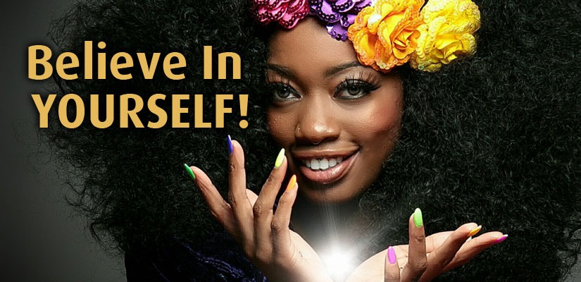 Believe In Yourself