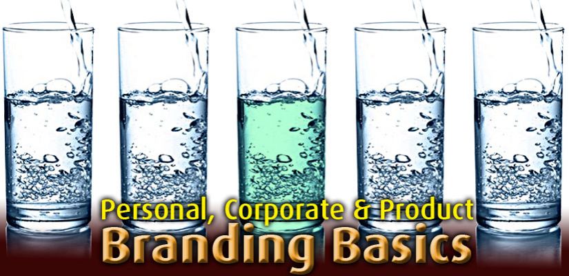 Personal, Corporate & Product Branding Basics