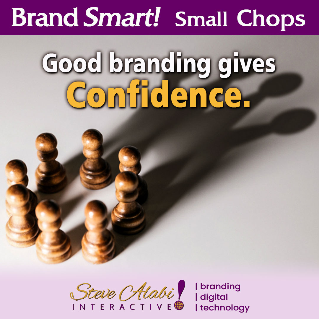 BrandSmart: Good branding gives confidence