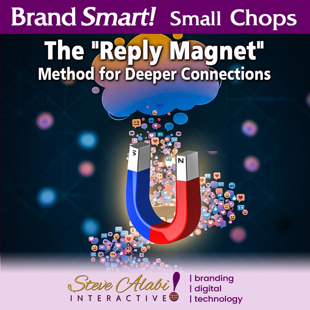 BrandSmart: The “Reply Magnet” Method for Deeper Connections